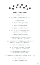 Laden Sie das Bild in den Galerie-Viewer, Flat, Flat Coated Retriever, Retriever, Jagdhunde, Langhaarige Hunde, Ebook Hunde, Enzyklopädie der Hunderassen, Info Hunderassen, Welcher Hund paßt zu mir, Hunderassen geeignet für Familien, Kleine Hunderassen, Pflegeleichte Hunderassen, beliebte Hunderassen, Rassehunde beliebt, Hunde Krank