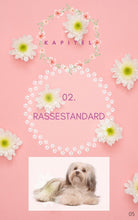 Laden Sie das Bild in den Galerie-Viewer, Havi, Havaneser, pflegeleichte Hunde, leicht zu erziehende Hunde, Pudelähnliche Hunde, nicht haarende Hunde, Hunde ohne Fellwechsel, Langhaarige Hunde, Ebook Hunde, Enzyklopädie der Hunderassen, Info Hunderassen, Welcher Hund paßt zu mir, Hunderassen geeignet für Familien, Kleine Hunderassen, Pflegeleichte Hunderassen, beliebte Hunderassen, Rassehunde beliebt, Hunde Krank