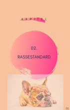 Laden Sie das Bild in den Galerie-Viewer, Französische Bulldogge, Bulldogge, Bully, Bullie, Bulli, kurzhaarige Hunde, gemütliche Hunde, dickköpfige Hunde, Falten Hunde, Faltenhunde, kleine Hunde, pflegeleichte Hunde, Ebook Hunde, Enzyklopädie der Hunderassen, Info Hunderassen, Welcher Hund paßt zu mir, Hunderassen geeignet für Familien, Kleine Hunderassen, Pflegeleichte Hunderassen, beliebte Hunderassen, Rassehunde beliebt, Hunde Krank, Hunde für Familien, Hunde für Kinder,