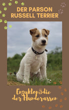 Laden Sie das Bild in den Galerie-Viewer, ❤️ DER PARSON RUSSELL TERRIER ❤️
